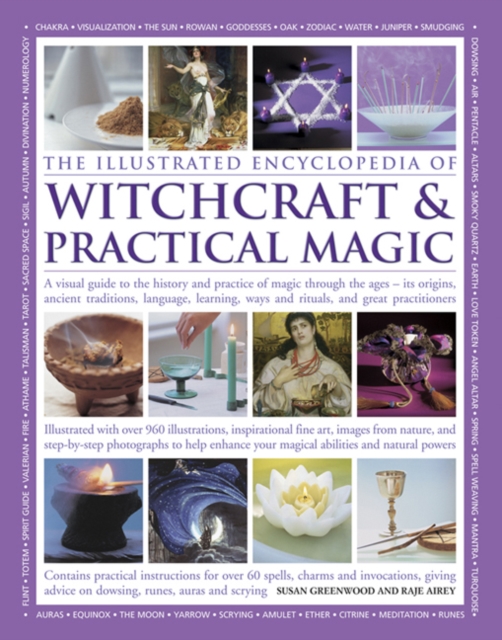 Illustrated Encyclopedia of Witchcraft & Practical Magic, Paperback / softback Book