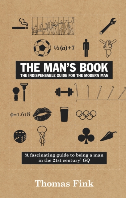 The Man's Book : The Indispensable Guide for the Modern Man, EPUB eBook