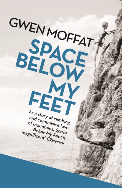Space Below My Feet, Paperback / softback Book