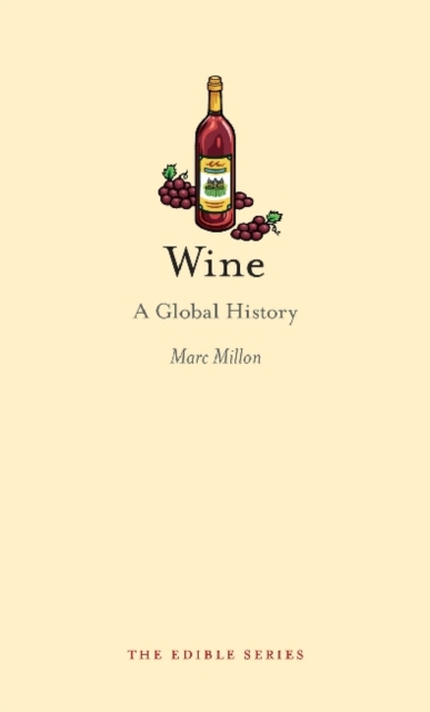 Wine : A Global History, Hardback Book