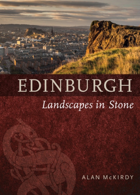 Edinburgh : Landscapes in Stone, Paperback / softback Book