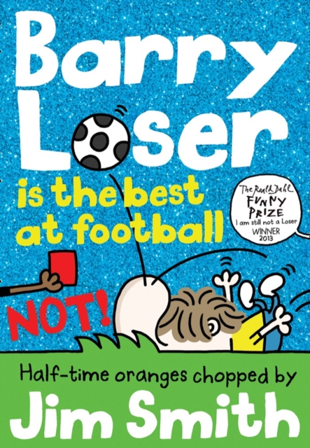 Barry Loser is the best at football NOT!, EPUB eBook