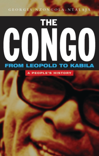 The Congo from Leopold to Kabila : A People's History, EPUB eBook