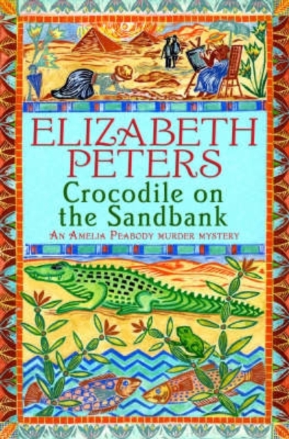 Crocodile on the Sandbank : Miss Marple crossed with Indiana Jones!, EPUB eBook