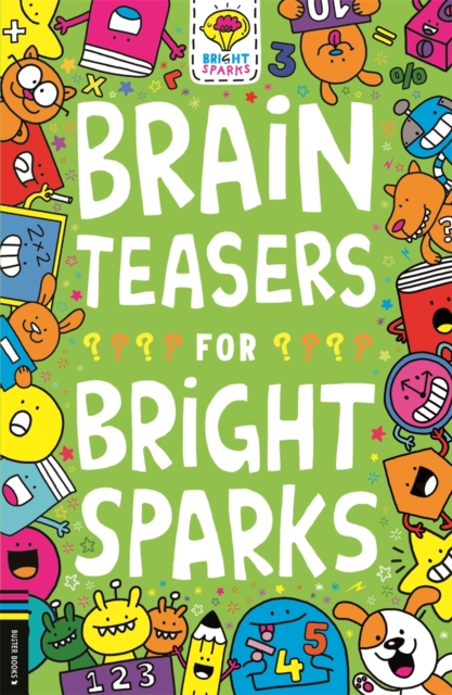 Brain Teasers for Bright Sparks, Paperback / softback Book
