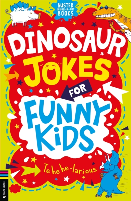 Dinosaur Jokes for Funny Kids, Paperback / softback Book