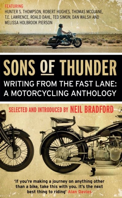 Sons of Thunder : Writing from the Fast Lane: A Motorcycling Anthology, Paperback / softback Book