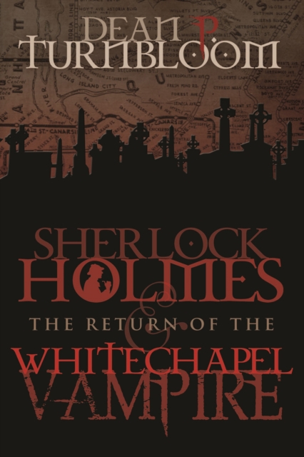 Sherlock Holmes and The Return of The Whitechapel Vampire, PDF eBook