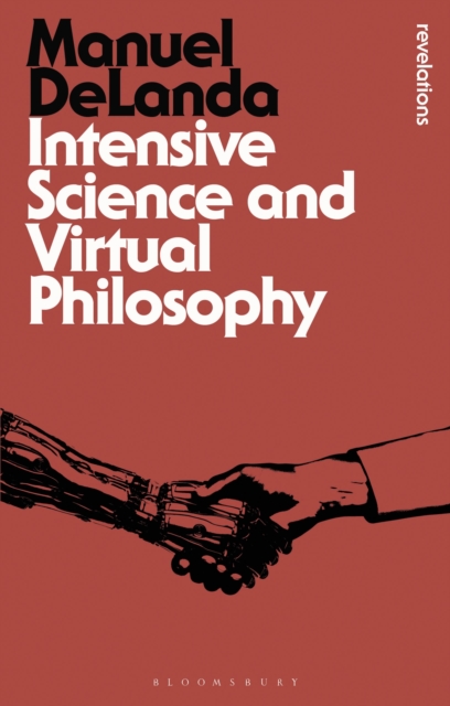 Intensive Science and Virtual Philosophy, PDF eBook