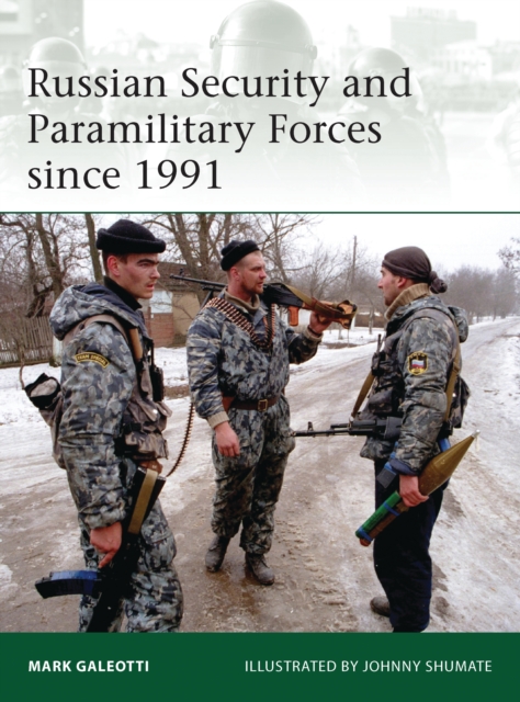 Russian Security and Paramilitary Forces since 1991, EPUB eBook