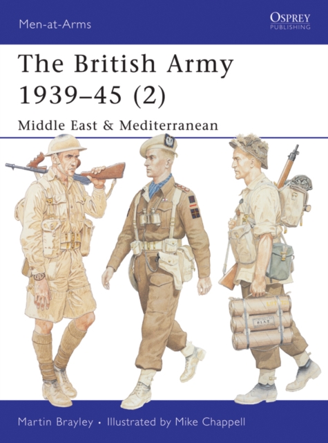 The British Army 1939–45 (2) : Middle East & Mediterranean, EPUB eBook