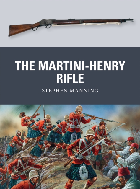 The Martini-Henry Rifle, PDF eBook