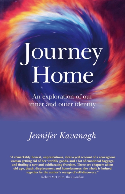 Journey Home : An exploration of our inner and outer identity, EPUB eBook