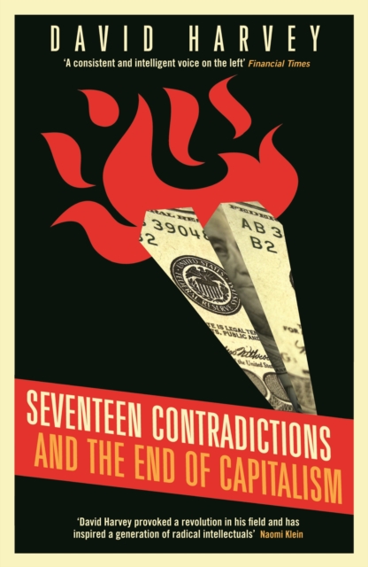 Seventeen Contradictions and the End of Capitalism, Paperback / softback Book