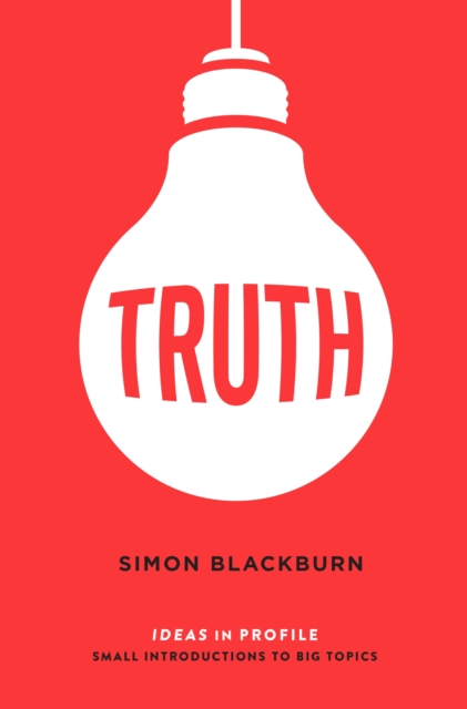 Truth: Ideas in Profile, Paperback / softback Book