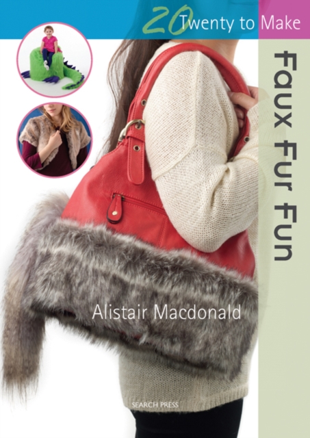 Twenty to Make: Faux Fur Fun, PDF eBook