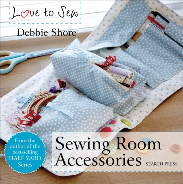 Love to Sew: Sewing Room Accessories, PDF eBook