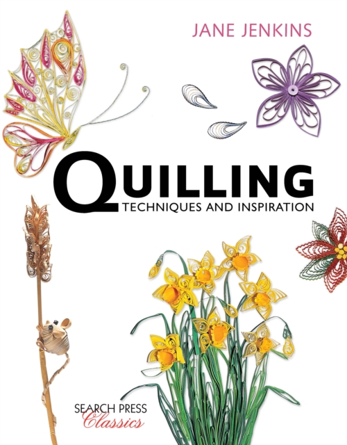 Quilling: Techniques and Inspiration, PDF eBook