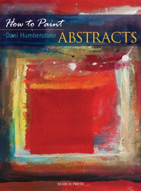 How to Paint: Abstracts, PDF eBook