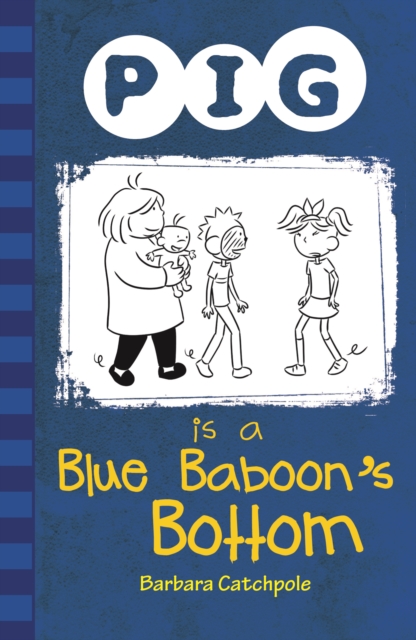 Pig is a Blue Baboon's Bottom, PDF eBook