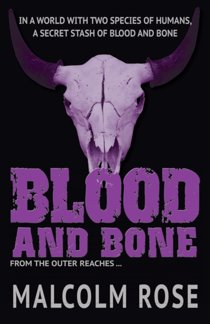 Blood and Bone, Paperback / softback Book