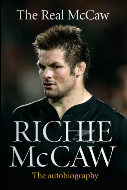 The Real McCaw : The Autobiography, EPUB eBook