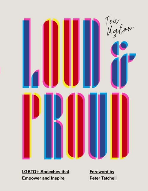 Loud and Proud : LGBTQ+ Speeches that Empower and Inspire, EPUB eBook