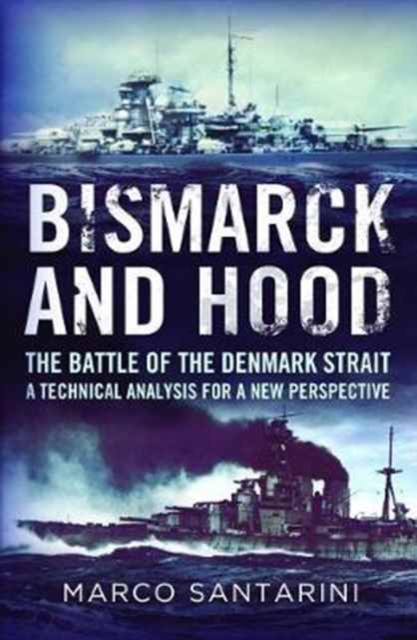 Bismarck and Hood, Paperback / softback Book
