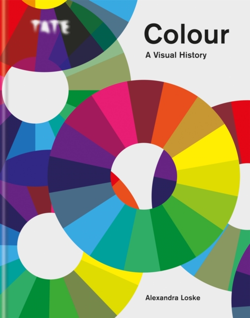 Tate: Colour: A Visual History, Hardback Book