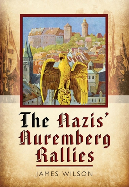 The Nazis Nuremberg Rallies, EPUB eBook