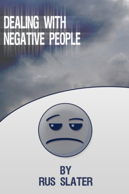 Dealing with Negative People, PDF eBook