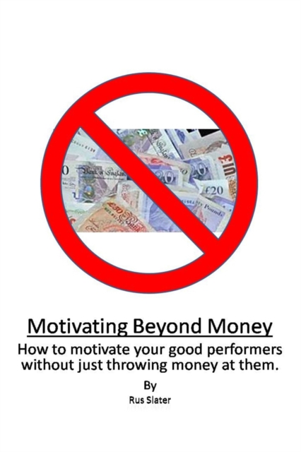 Motivating Beyond Money, PDF eBook