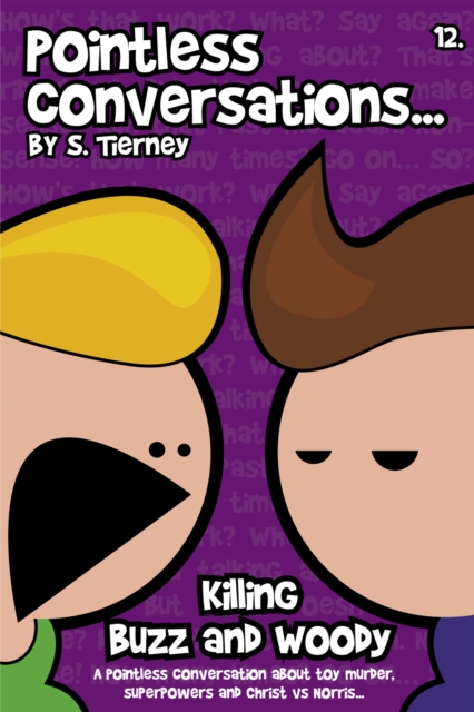 Pointless Conversations : Killing Buzz and Woody, EPUB eBook
