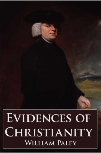 Evidences of Christianity, EPUB eBook