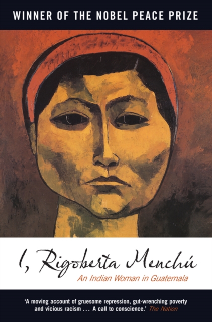 I, Rigoberta Menchu : An Indian Woman in Guatemala, EPUB eBook