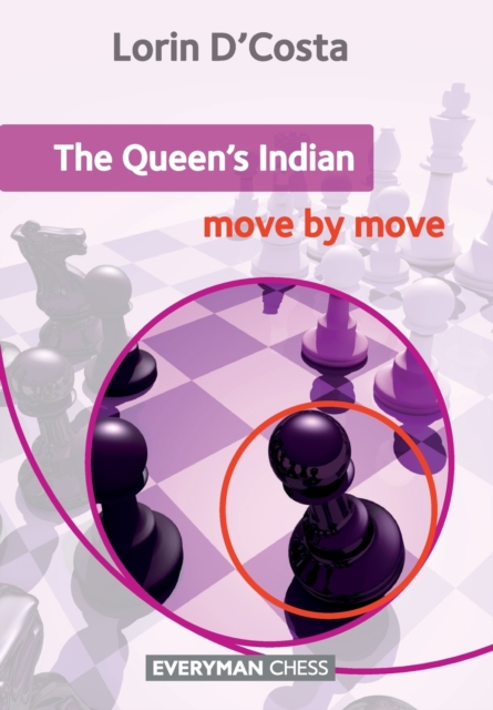 The Queen's Indian: Move by Move : Move by Move, Paperback / softback Book