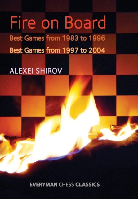 Fire on Board : Best Games from 1983-2004, Paperback / softback Book