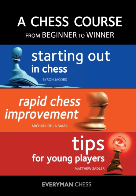 A Chess Course, from Beginner to Winner, Paperback / softback Book