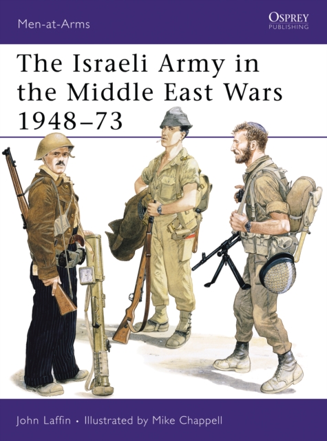 The Israeli Army in the Middle East Wars 1948–73, PDF eBook