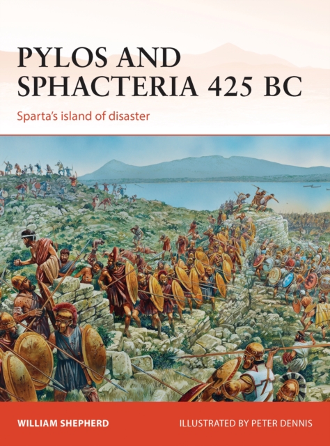 Pylos and Sphacteria 425 BC : Sparta'S Island of Disaster, PDF eBook