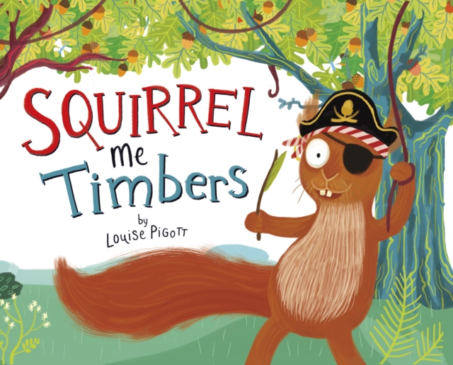 Squirrel Me Timbers, PDF eBook