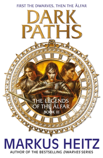 Dark Paths : The Legends of the Alfar Book III, Paperback / softback Book