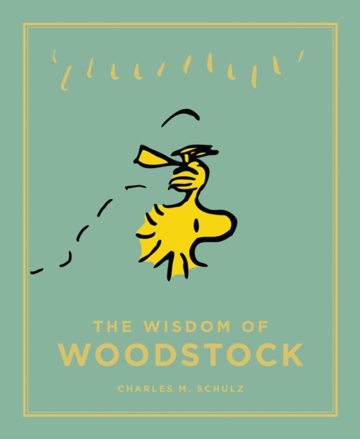 The Wisdom of Woodstock, Hardback Book