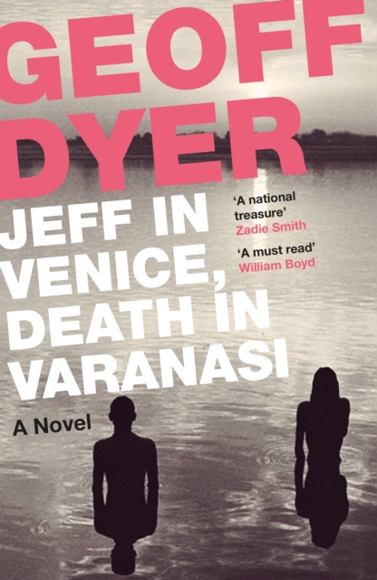 Jeff in Venice, Death in Varanasi, Paperback / softback Book