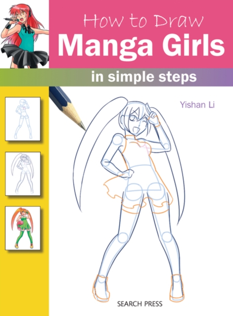 How to Draw: Manga Girls : In Simple Steps, Paperback / softback Book