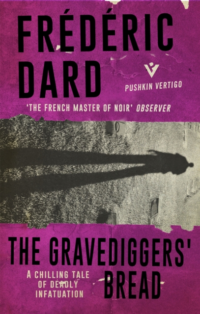 The Gravediggers' Bread, Paperback / softback Book