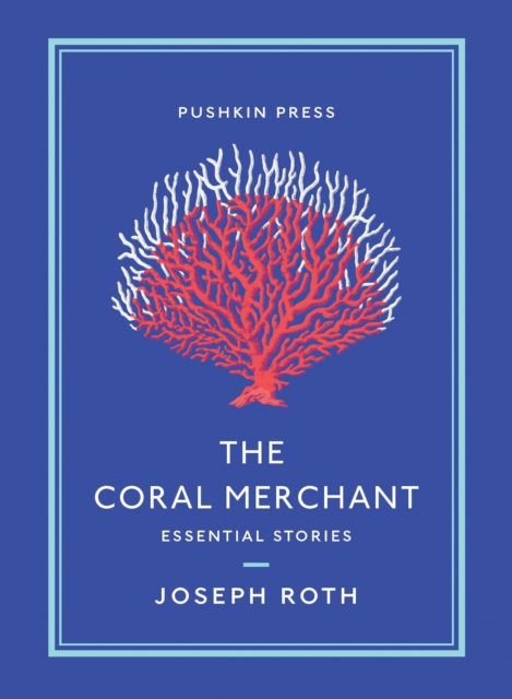 The Coral Merchant : Essential Stories, Paperback / softback Book