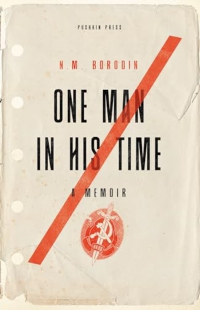 One Man in his Time : A Memoir, Hardback Book
