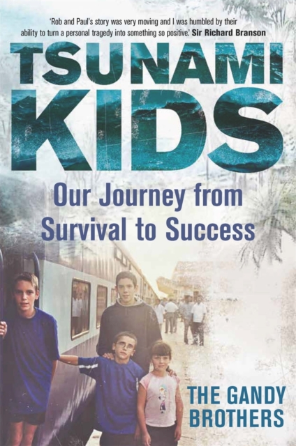 Tsunami Kids : Our Journey from Survival to Success, EPUB eBook