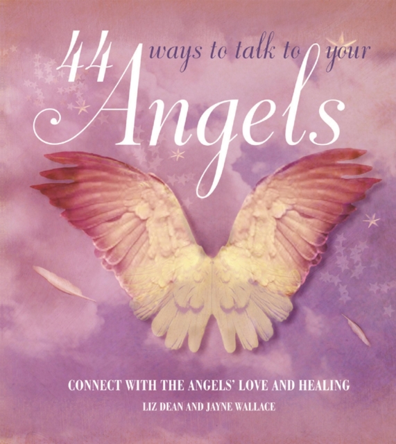 44 Ways to Talk to Your Angel, EPUB eBook